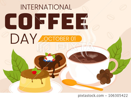 International Coffee Day Vector Illustration on 1st October with Scented Drink and Brown Background in Flat Cartoon Hand Drawn Templates 106305422