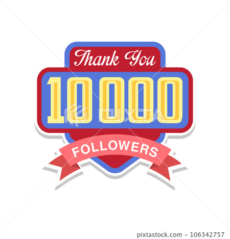 Thank you 10000 followers numbers, template for social networks, user celebrating large number of friends and subscribers vector Illustration on a white background Thank you 10000 followers numbers, template for social networks, user celebrating large number of friends and subscribers vector Illustration on a white background 106342757