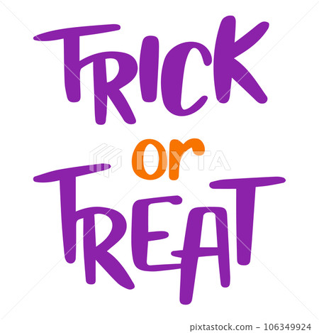 Trick or Treat lettering vector isolated Trick or Treat lettering vector isolated 106349924