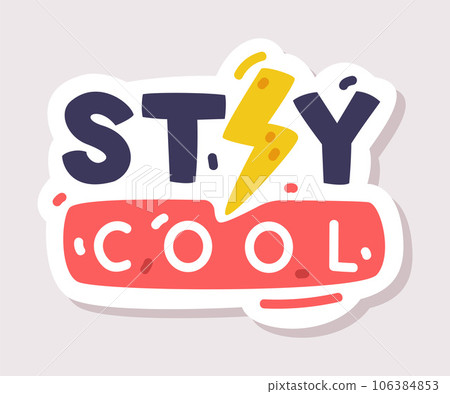 Stay Cool' Sticker