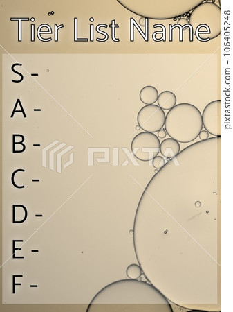 Composite of tier list text over liquid bubbles 106405248