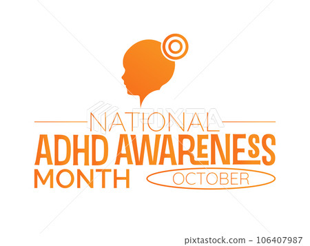 National ADHD Awareness Month Highlights Advocacy, Education, and Compassion for Enhanced Quality of Life and Mental Well-being. Vector Illustration Template. National ADHD Awareness Month Highlights Advocacy, Education, and Compassion for Enhanced Quality of Life and Mental Well-being. Vector Illustration Template. 106407987