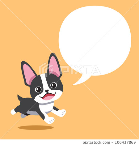 Cartoon cute boston terrier dog with speech bubble 106437869