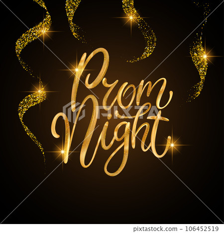 Prom night glitter text card. Shiny sparkle 3d vector gold golden lettering calligraphy card 106452519