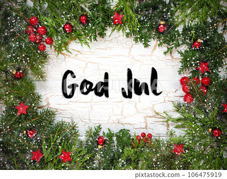 Fir Branch, Swedish God Jul Means Merry Christmas, Red Ornament Balls, Snowflake Fir Branch, Swedish God Jul Means Merry Christmas, Red Ornament Balls, Snowflake 106475919