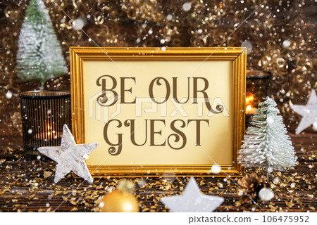 Frame With Text Be Our Guest, Gold, Glittering Winter Decor Frame With Text Be Our Guest, Gold, Glittering Winter Decor 106475952