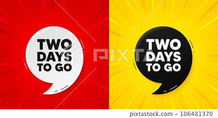 2 days to go tag. Flash offer banner with quote. Special offer price sign. Advertising discounts symbol. Starburst beam banner. 2 days to go speech bubble. Vector 2 days to go tag. Flash offer banner with quote. Special offer price sign. Advertising discounts symbol. Starburst beam banner. 2 days to go speech bubble. Vector 106481370