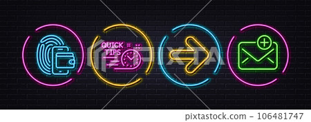 Next, Quick tips and Wallet minimal line icons. Neon laser 3d lights. New mail icons. For web, application, printing. Forward, Helpful tricks, Fingerprint access. Add e-mail. Vector Next, Quick tips and Wallet minimal line icons. Neon laser 3d lights. New mail icons. For web, application, printing. Forward, Helpful tricks, Fingerprint access. Add e-mail. Vector 106481747