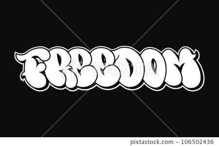 Freedom - single word, letters graffiti style. Vector hand drawn logo. Funny cool trippy word Freedom, fashion, graffiti style print t-shirt, poster concept Freedom - single word, letters graffiti style. Vector hand drawn logo. Funny cool trippy word Freedom, fashion, graffiti style print t-shirt, poster concept 106502436