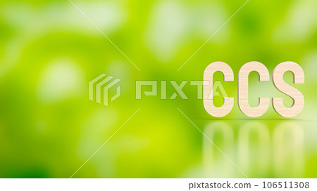 The ccs mean Carbon Capture and Storage for technology or eco concept 3d rendering The ccs mean Carbon Capture and Storage for technology or eco concept 3d rendering 106511308