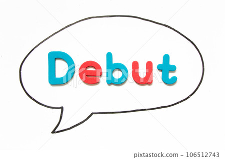 Alphabet letter with word debut in black line hand drawing as bubble speech on white board background Alphabet letter with word debut in black line hand drawing as bubble speech on white board background 106512743