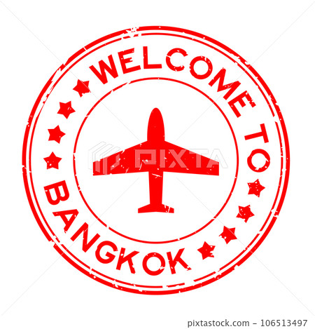 Grunge red welcome to bangkok with airplane icon round rubber seal stamp on white background 106513497