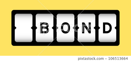 Black color in word bond on slot banner with yellow color background 106513664