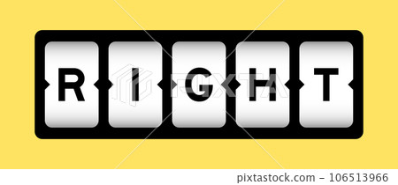 Black color in word right on slot banner with yellow color background 106513966
