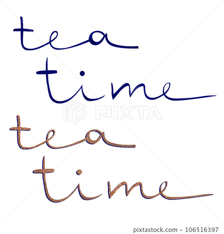 The inscription TEA TIME. Watercolor lettering, hand drawn, isolated on a white background. Clipart. Text for invitation or printing on mugs and cups, kitchen utensils, home textiles, tableware. 106516397