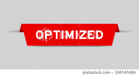 Red color inserted label with word optimized on gray background 106545686