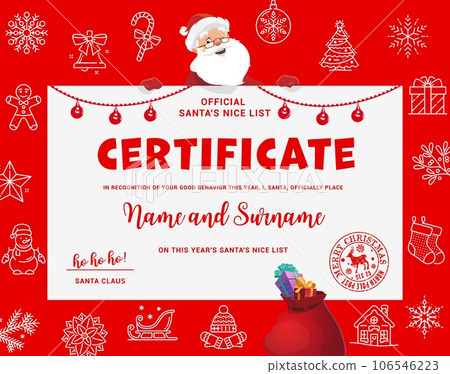 Christmas Santa certificate. Vector diploma template with Father Noel character, garland and xmas icons snowflake, bell, candy cane or pine tree. Gift, socks, sleigh and gingerbread house or snowman Christmas Santa certificate. Vector diploma template with Father Noel character, garland and xmas icons snowflake, bell, candy cane or pine tree. Gift, socks, sleigh and gingerbread house or snowman 106546223