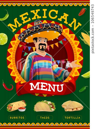 Nation mexican cuisine menu with tex mex food burritos, tacos and tortilla. Vector restaurant promo banner with mariachi latino man wear sombrero and poncho showing inviting welcome gesture for guests Nation mexican cuisine menu with tex mex food burritos, tacos and tortilla. Vector restaurant promo banner with mariachi latino man wear sombrero and poncho showing inviting welcome gesture for guests 106549743