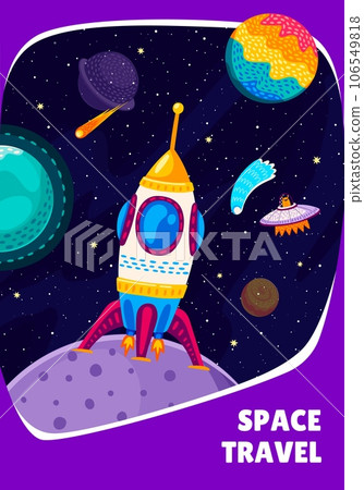 Space travel banner with cartoon spaceship stand on planet surface in starry galaxy. Vector futuristic cosmic mission poster with rocket shuttle engine travel in far Universe explore alien worlds Space travel banner with cartoon spaceship stand on planet surface in starry galaxy. Vector futuristic cosmic mission poster with rocket shuttle engine travel in far Universe explore alien worlds 106549818