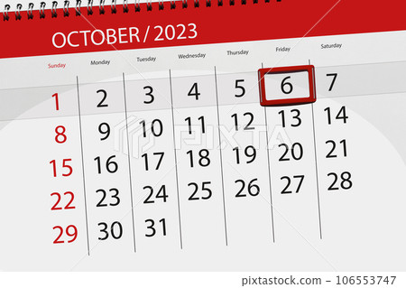 Calendar 2023, deadline, day, month, page, organizer, date, October, friday, number 6 Calendar 2023, deadline, day, month, page, organizer, date, October, friday, number 6 106553747