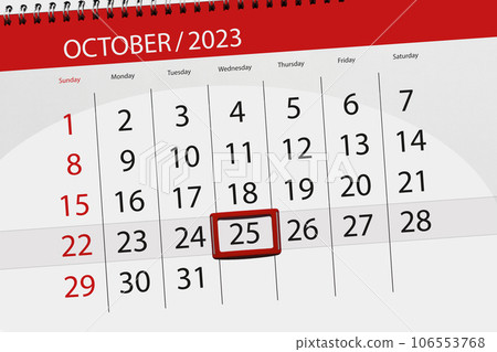 Calendar 2023, deadline, day, month, page, organizer, date, October, wednesday, number 25 Calendar 2023, deadline, day, month, page, organizer, date, October, wednesday, number 25 106553768