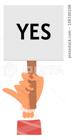 Yes placard in human hand. Positive choice icon Yes placard in human hand. Positive choice icon 106580286