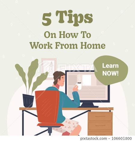 Tips on how to work from home, learn now, courses 106601800