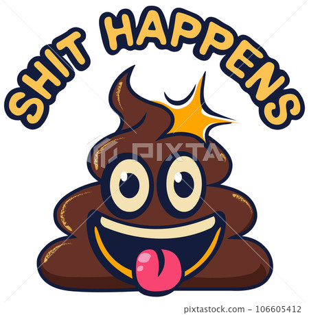 Shit Happens 106605412