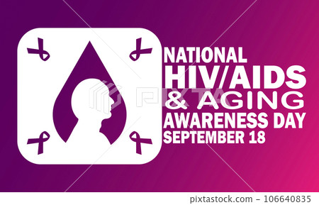 National HIV AIDS And Aging Awareness Day Vector illustration 106640835