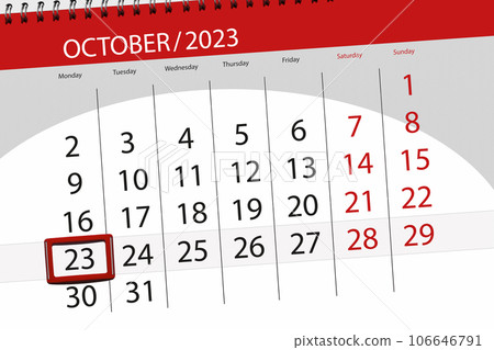 Calendar 2023, deadline, day, month, page, organizer, date, October, monday, number 23 Calendar 2023, deadline, day, month, page, organizer, date, October, monday, number 23 106646791