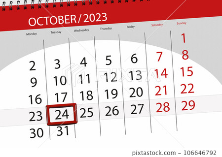 Calendar 2023, deadline, day, month, page, organizer, date, October, tuesday, number 24 Calendar 2023, deadline, day, month, page, organizer, date, October, tuesday, number 24 106646792