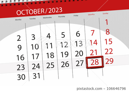 Calendar 2023, deadline, day, month, page, organizer, date, October, saturday, number 28 Calendar 2023, deadline, day, month, page, organizer, date, October, saturday, number 28 106646796