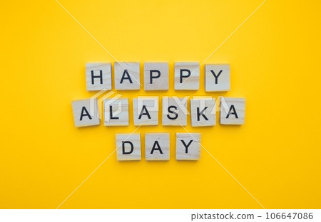 October 18, Alaska Day, minimalistic banner with the inscription in wooden letters October 18, Alaska Day, minimalistic banner with the inscription in wooden letters 106647086
