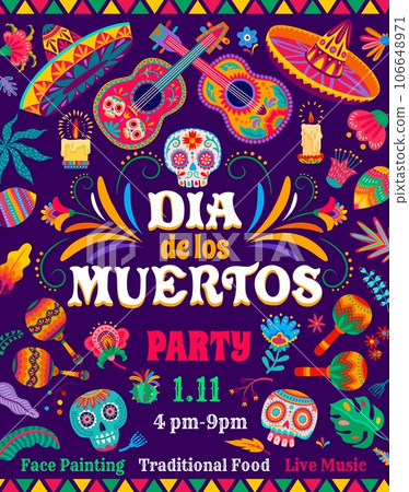 Day of the Dead Dia De Los Muertos mexican holiday party flyer, vector Mexico Halloween. Cartoon sugar calavera skulls, flowers and candles, mariachi guitars and maracas on floral pattern background Day of the Dead Dia De Los Muertos mexican holiday party flyer, vector Mexico Halloween. Cartoon sugar calavera skulls, flowers and candles, mariachi guitars and maracas on floral pattern background 106648971