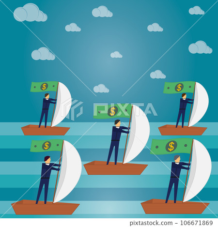 Teamwork concept. Successful management and profit. Businessmen swim a boats with sails. Paper dollar flags on masts. Vector illustration. Teamwork concept. Successful management and profit. Businessmen swim a boats with sails. Paper dollar flags on masts. Vector illustration. 106671869