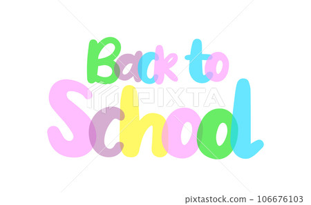 Back to school typography background, label, sticker, text design colorful, white background 106676103