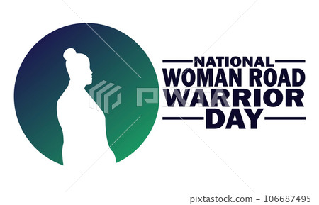 National Woman Road Warrior Day 106687495