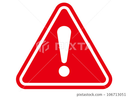 Warning, Danger, Dangerous, Caution, Prohibition, Attention, Violation, Careful handling, Illegal, Warning, Caution, Caution required, Advice, Exclamation mark 106713051
