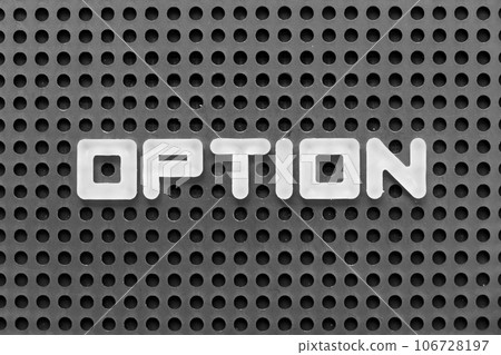White alphabet letter in word option on black pegboard background 106728197