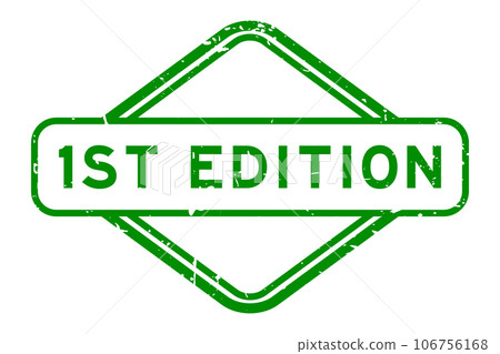 Grunge green 1st (First) edition word rubber seal stamp on white background Grunge green 1st (First) edition word rubber seal stamp on white background 106756168