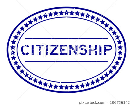 Grunge blue citizenship word oval rubber seal stamp on white background Grunge blue citizenship word oval rubber seal stamp on white background 106756342