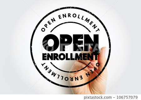 Open Enrollment - period each year when you can purchase and apply for health insurance for the upcoming year, text concept stamp 106757079