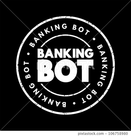 Banking Bot - artificial algorithm that analyzes user's queries and understand user's message, text concept stamp Banking Bot - artificial algorithm that analyzes user's queries and understand user's message, text concept stamp 106758980