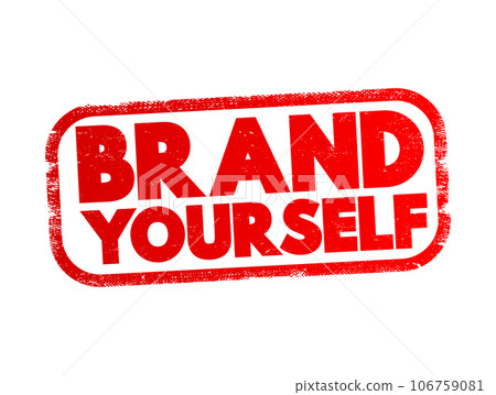Brand Yourself text stamp, concept background 106759081