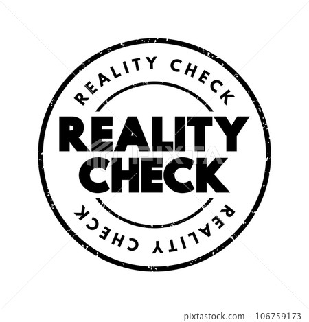 Reality Check text stamp, concept background 106759173