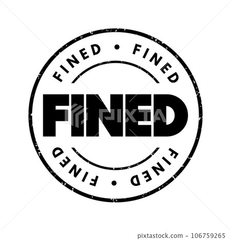 Fined text stamp, concept background Fined text stamp, concept background 106759265