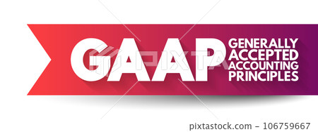 GAAP - Generally Accepted Accounting Principles is a set of accounting principles, standards, and procedures issued by the Financial Accounting Standards Board, acronym text concept background 106759667