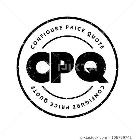 CPQ Configure Price Quote - software systems that help sellers quote complex and configurable products, acronym text concept background 106759741