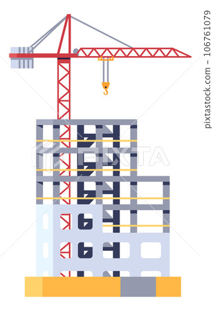 Construction process. Multi story residential house building. Industrial crane. City architecture. Unfinished skyscraper. Housing development. Real estate engineering. Vector concept Construction process. Multi story residential house building. Industrial crane. City architecture. Unfinished skyscraper. Housing development. Real estate engineering. Vector concept 106761079