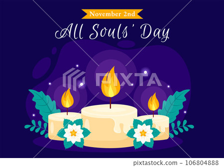 All Souls Day Vector Illustration to Commemorate All Deceased Believers in the Christian Religion with Candles in Flat Cartoon Background Design All Souls Day Vector Illustration to Commemorate All Deceased Believers in the Christian Religion with Candles in Flat Cartoon Background Design 106804888